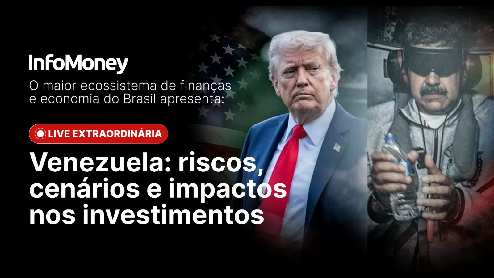 InfoMoney faz live especial para analisar impactos nos mercados de ação na Venezuela